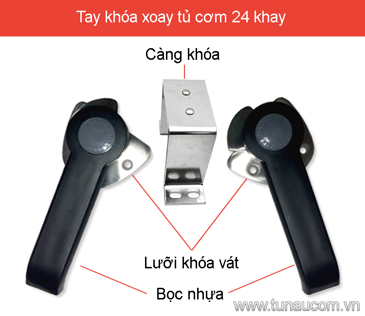 Tay khóa tủ nấu cơm 24 khay Tay khóa tủ nấu cơm
